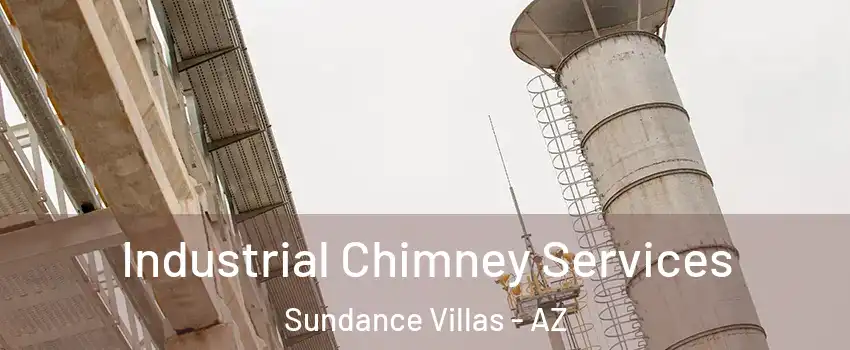 Industrial Chimney Services Sundance Villas - AZ