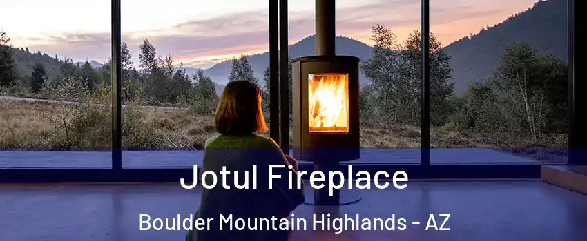 Jotul Fireplace Boulder Mountain Highlands - AZ