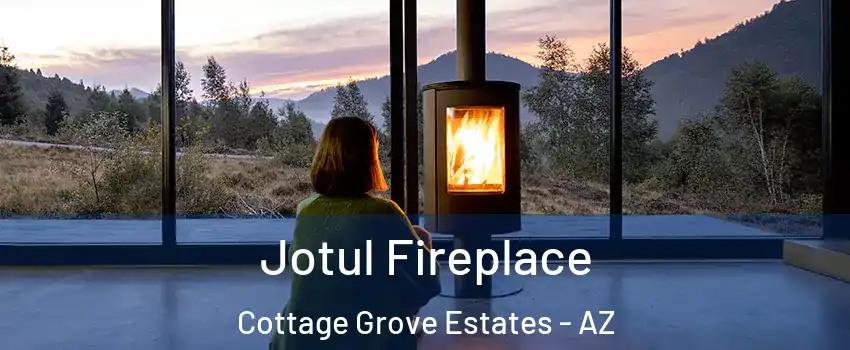 Jotul Fireplace Cottage Grove Estates - AZ