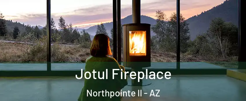 Jotul Fireplace Northpointe II - AZ