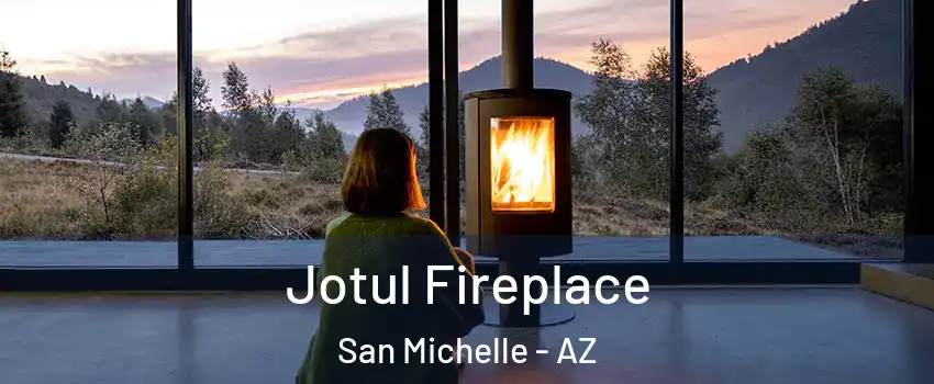 Jotul Fireplace San Michelle - AZ