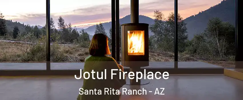 Jotul Fireplace Santa Rita Ranch - AZ