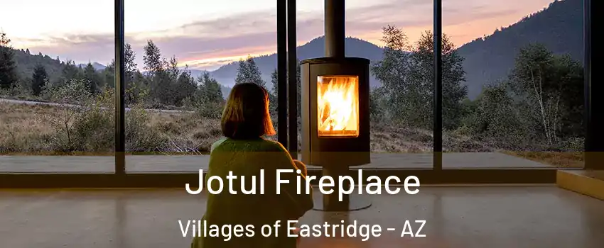 Jotul Fireplace Villages of Eastridge - AZ
