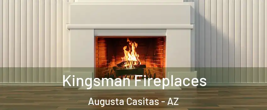 Kingsman Fireplaces Augusta Casitas - AZ