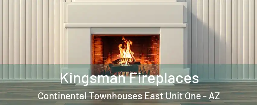Kingsman Fireplaces Continental Townhouses East Unit One - AZ