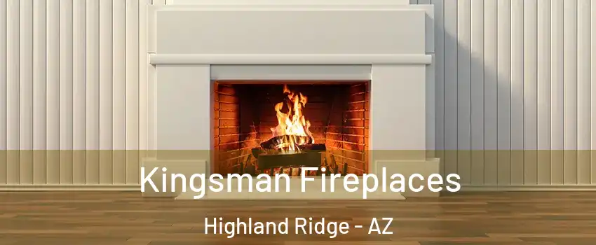 Kingsman Fireplaces Highland Ridge - AZ