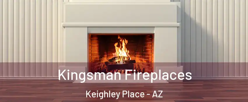 Kingsman Fireplaces Keighley Place - AZ