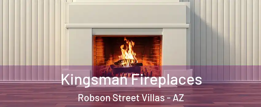 Kingsman Fireplaces Robson Street Villas - AZ