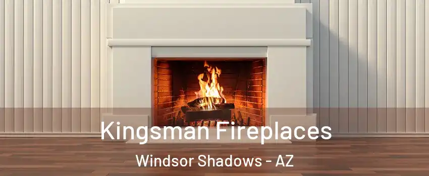 Kingsman Fireplaces Windsor Shadows - AZ