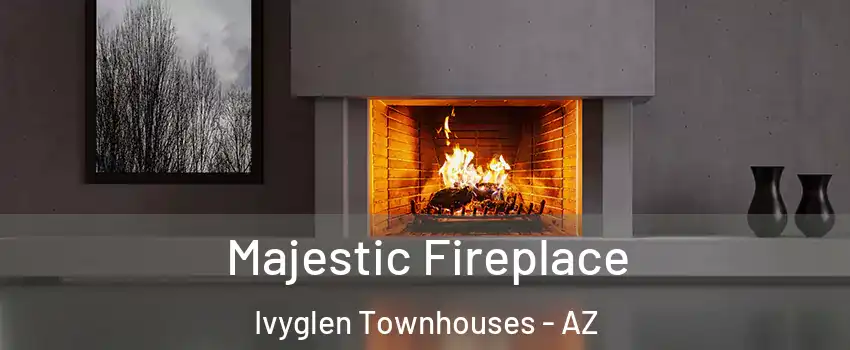 Majestic Fireplace Ivyglen Townhouses - AZ