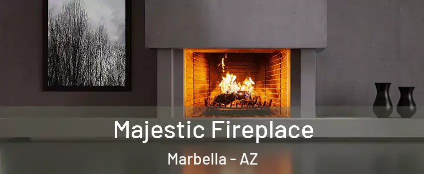 Majestic Fireplace Marbella - AZ
