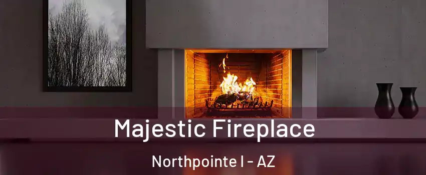 Majestic Fireplace Northpointe I - AZ
