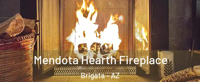 Mendota Hearth Fireplace Brigata - AZ