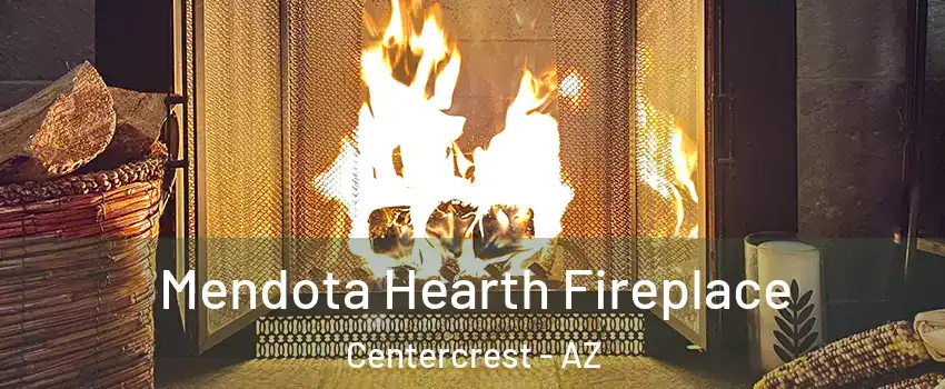 Mendota Hearth Fireplace Centercrest - AZ