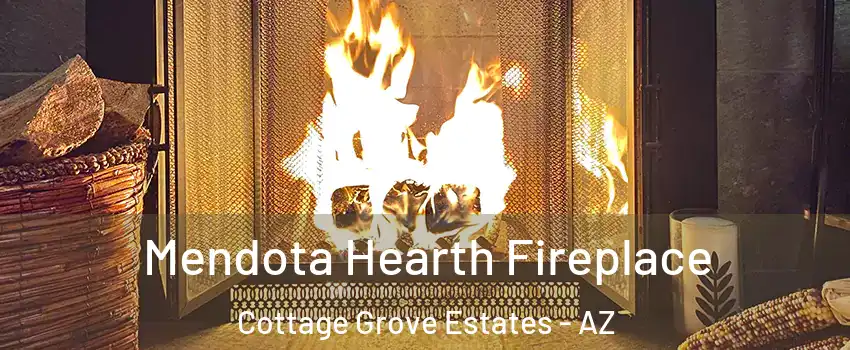 Mendota Hearth Fireplace Cottage Grove Estates - AZ