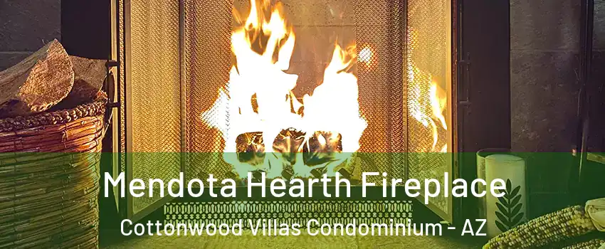Mendota Hearth Fireplace Cottonwood Villas Condominium - AZ