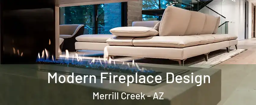 Modern Fireplace Design Merrill Creek - AZ