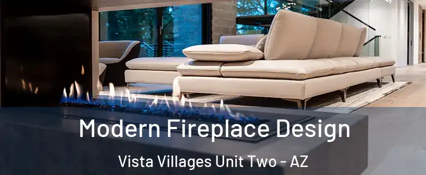 Modern Fireplace Design Vista Villages Unit Two - AZ