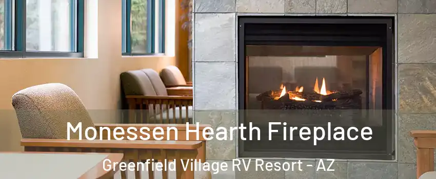 Monessen Hearth Fireplace Greenfield Village RV Resort - AZ