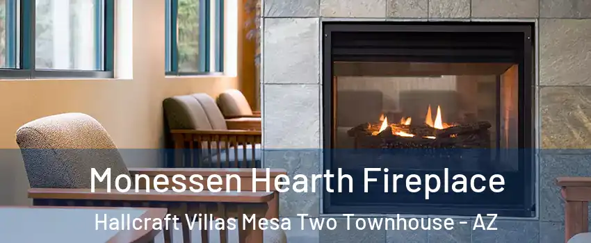 Monessen Hearth Fireplace Hallcraft Villas Mesa Two Townhouse - AZ