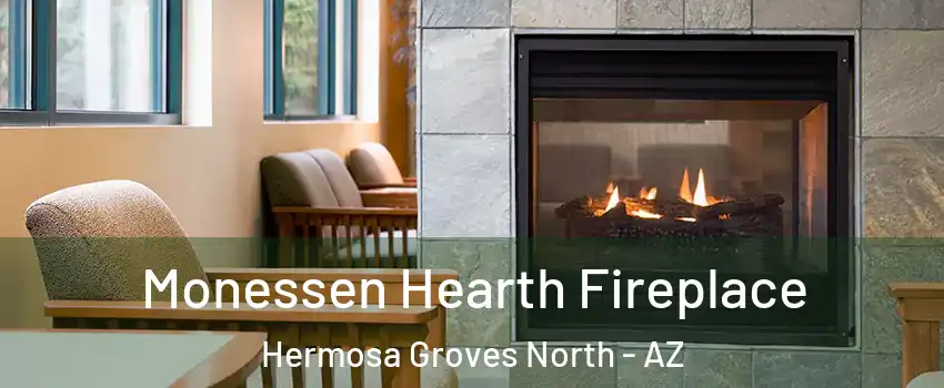 Monessen Hearth Fireplace Hermosa Groves North - AZ