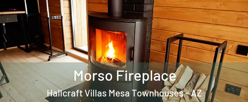 Morso Fireplace Hallcraft Villas Mesa Townhouses - AZ