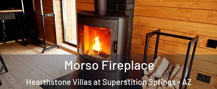 Morso Fireplace Hearthstone Villas at Superstition Springs - AZ