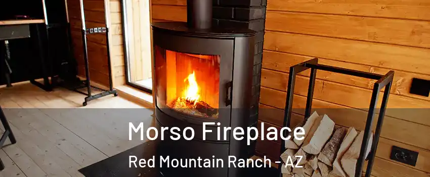 Morso Fireplace Red Mountain Ranch - AZ