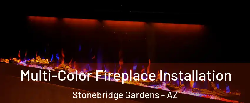 Multi-Color Fireplace Installation Stonebridge Gardens - AZ