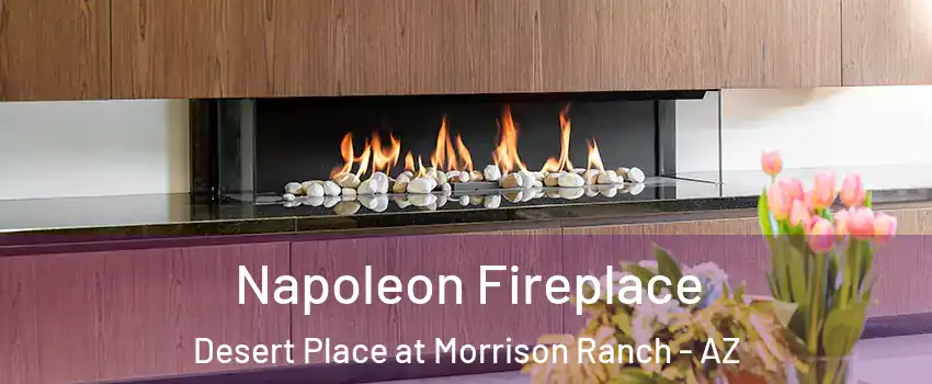 Napoleon Fireplace Desert Place at Morrison Ranch - AZ