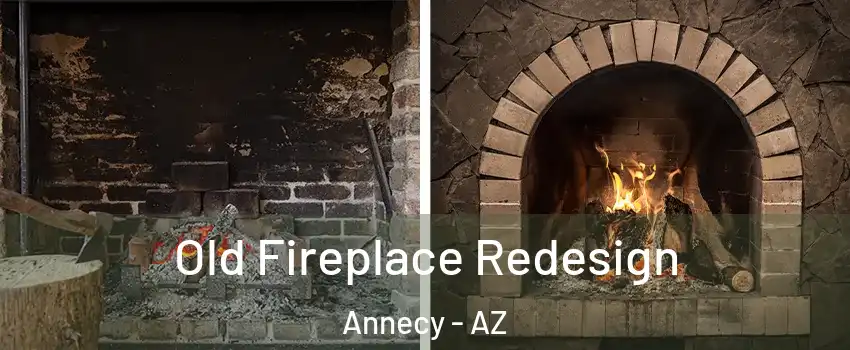Old Fireplace Redesign Annecy - AZ