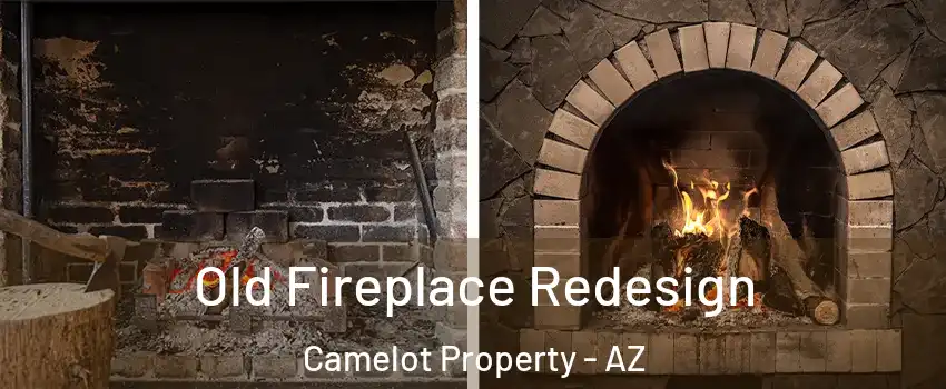 Old Fireplace Redesign Camelot Property - AZ
