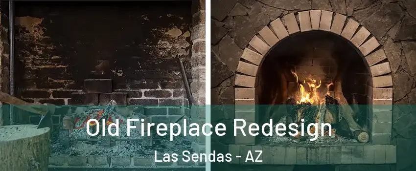 Old Fireplace Redesign Las Sendas - AZ
