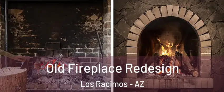Old Fireplace Redesign Los Racimos - AZ