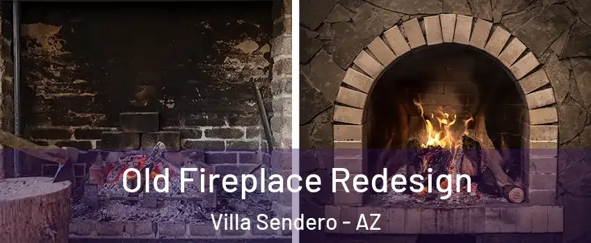 Old Fireplace Redesign Villa Sendero - AZ