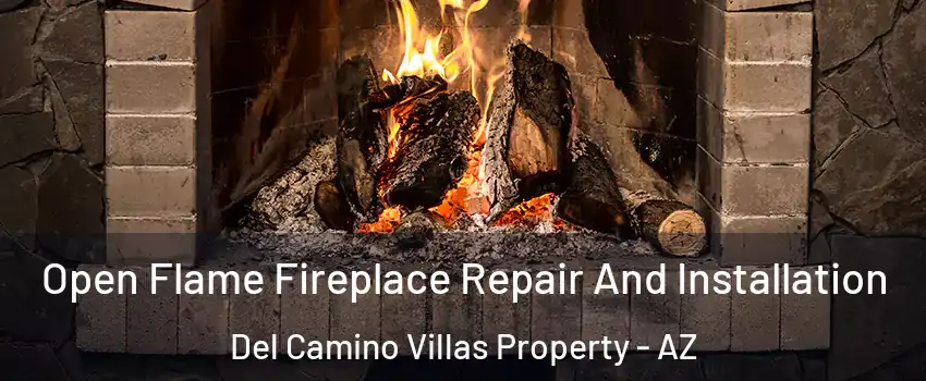 Open Flame Fireplace Repair And Installation Del Camino Villas Property - AZ