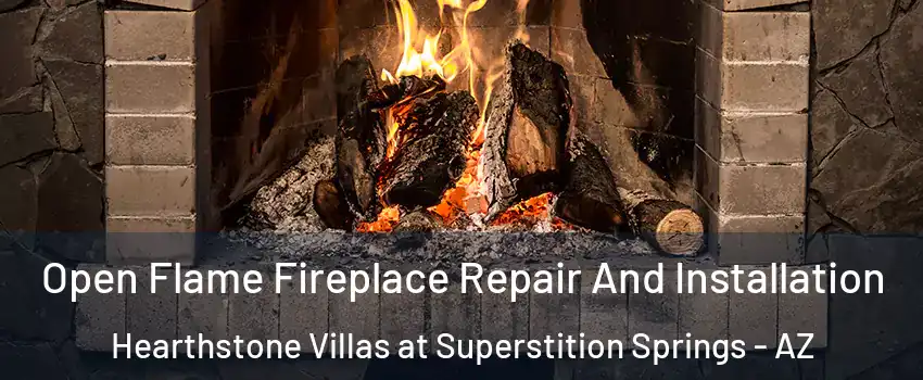 Open Flame Fireplace Repair And Installation Hearthstone Villas at Superstition Springs - AZ