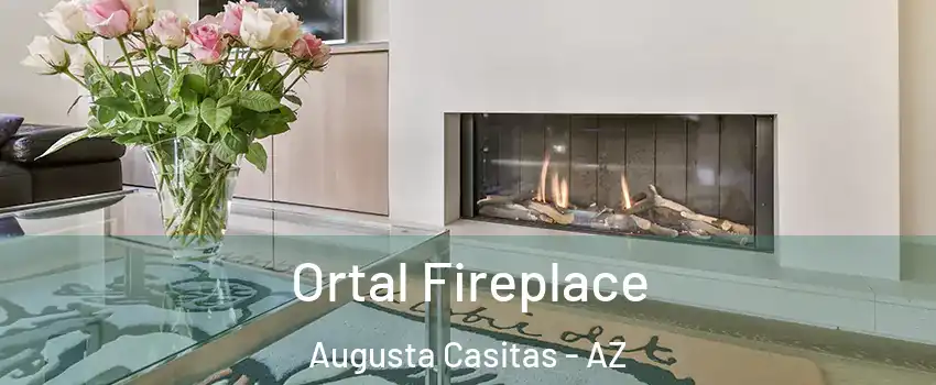 Ortal Fireplace Augusta Casitas - AZ
