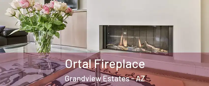Ortal Fireplace Grandview Estates - AZ