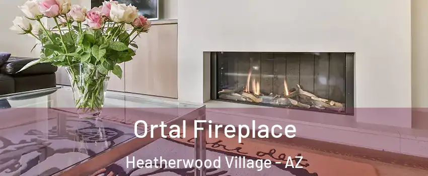 Ortal Fireplace Heatherwood Village - AZ