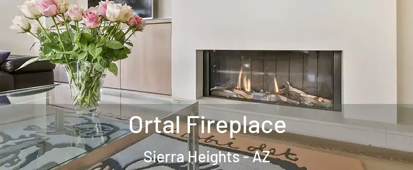 Ortal Fireplace Sierra Heights - AZ
