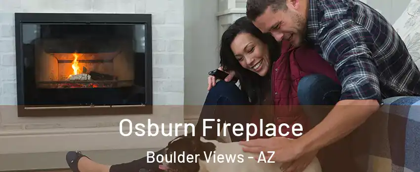 Osburn Fireplace Boulder Views - AZ