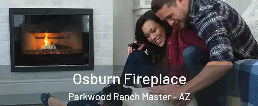 Osburn Fireplace Parkwood Ranch Master - AZ