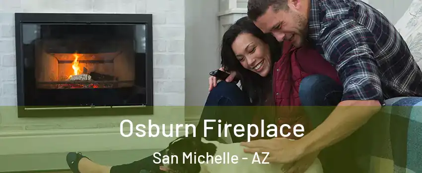 Osburn Fireplace San Michelle - AZ