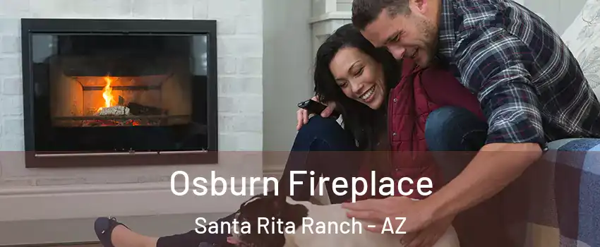 Osburn Fireplace Santa Rita Ranch - AZ