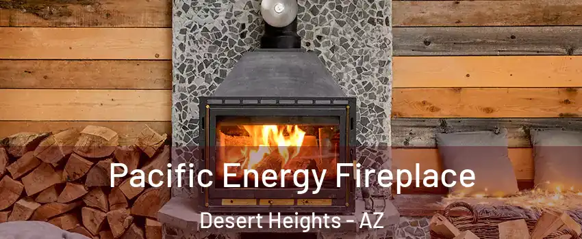 Pacific Energy Fireplace Desert Heights - AZ