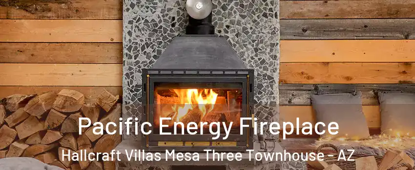 Pacific Energy Fireplace Hallcraft Villas Mesa Three Townhouse - AZ