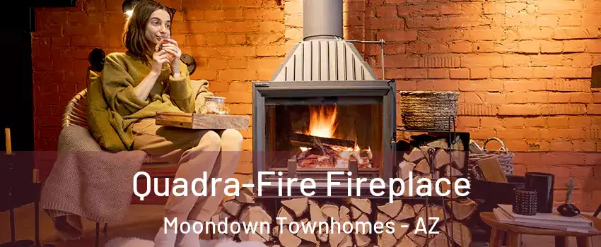 Quadra-Fire Fireplace Moondown Townhomes - AZ
