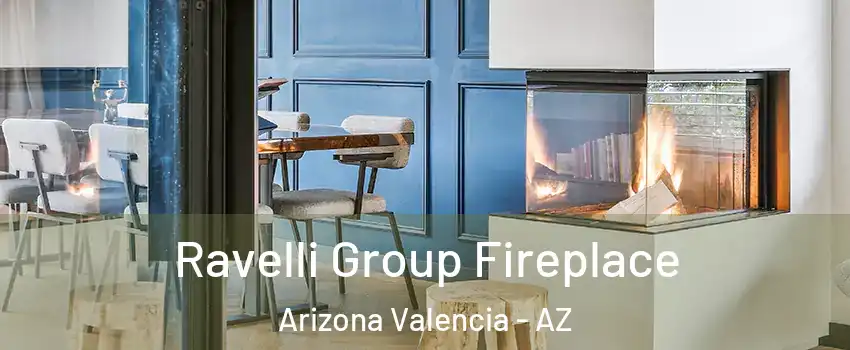 Ravelli Group Fireplace Arizona Valencia - AZ