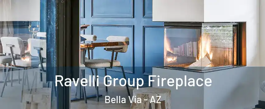 Ravelli Group Fireplace Bella Via - AZ